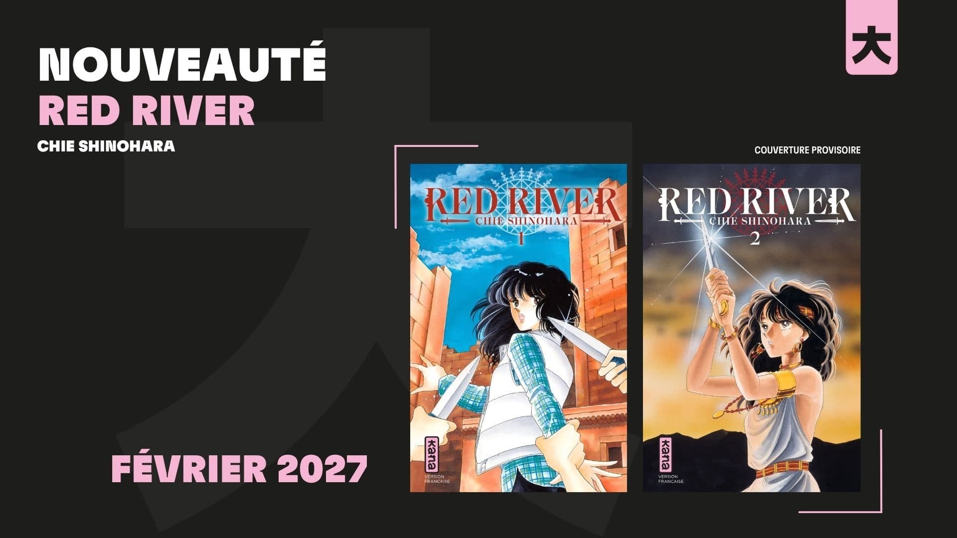 Red River : le shōjo de Chie Shinohara arrive chez Kana en 2027