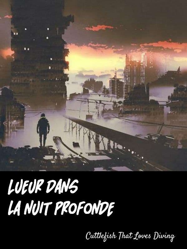 Lueur dans la nuit profonde