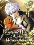 Couverture de The Legendary Hero is an Academy Honor Student