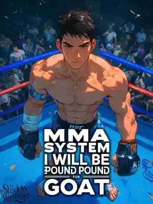 Couverture de MMA System: I Will Be Pound For Pound Goat — roman Arts Martiaux traduit en français