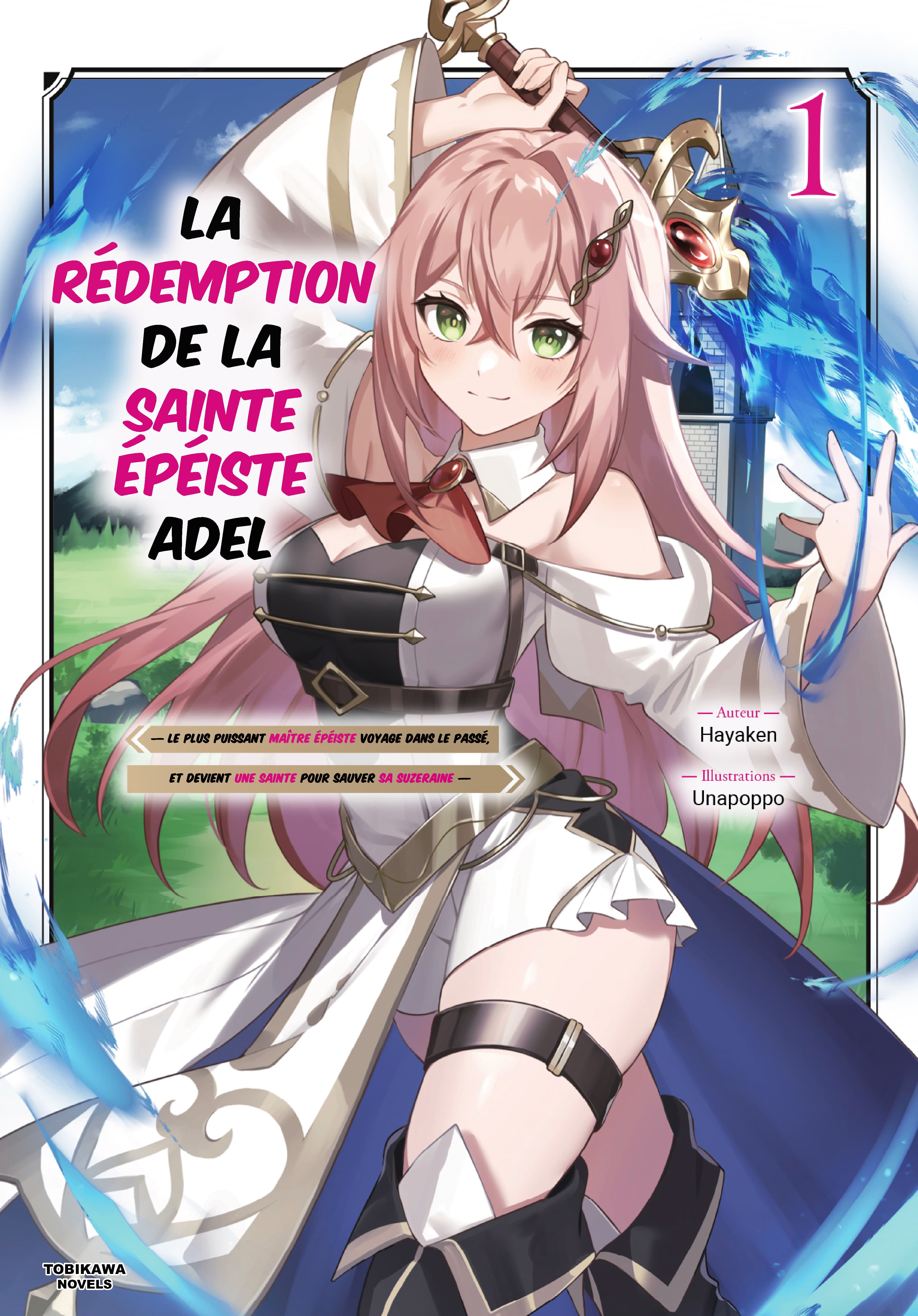 La rédemption de la Sainte Épéiste Adel