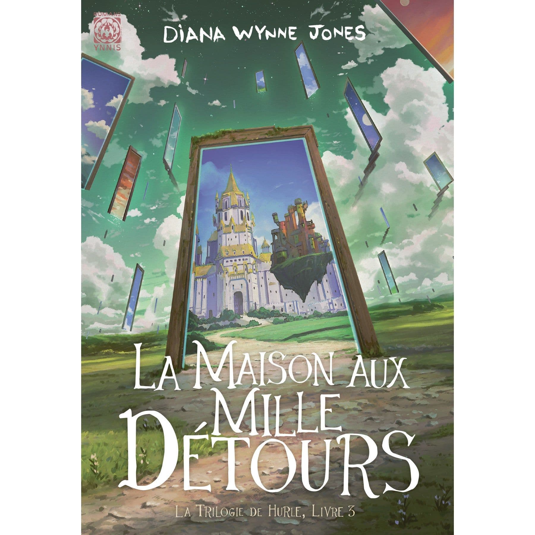 Couverture de La Maison aux mille détours - La trilogie de Hurle