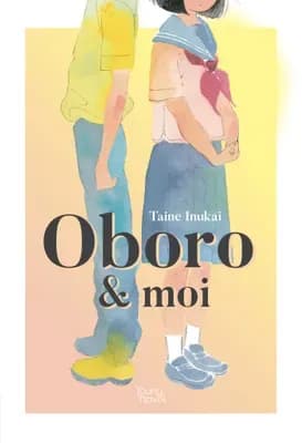 Couverture de Oboro et moi — Roman par Taine Inukai