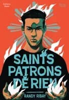 Couverture de Saint(s) Patron(s) de Rien — Roman par Randy Ribay