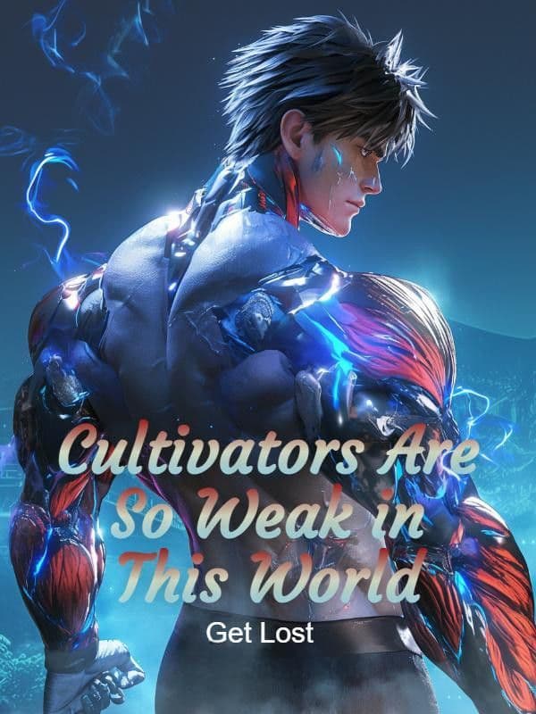 Couverture de Cultivators Are So Weak in This World