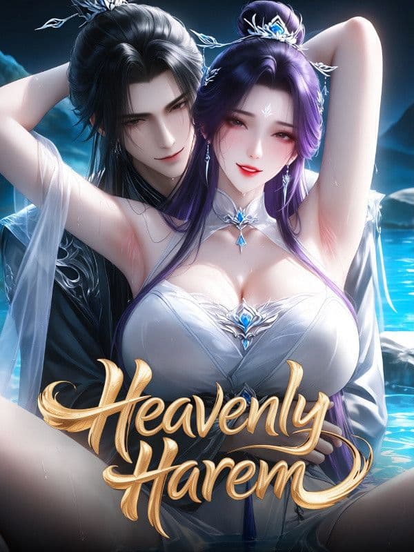 Couverture de Heavenly Harem: Raising My Disciple With Infinite Dual Cultivation