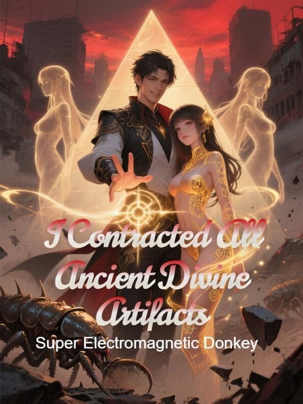 Couverture de I Contracted All Ancient Divine Artifacts