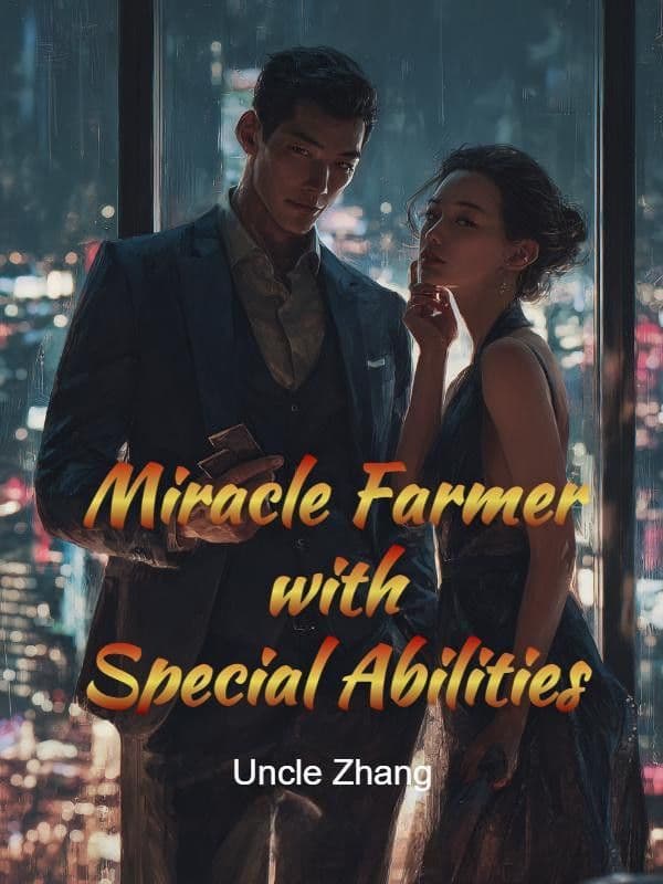 Couverture de Miracle Farmer with Special Abilities