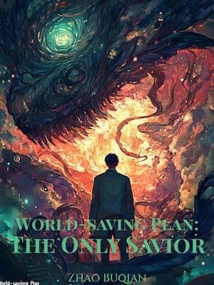 Couverture de World-saving Plan: The Only Savior