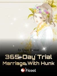 Couverture de 365-Day Trial Marriage With Hunk: Wife's A Little Wild