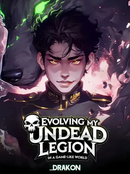 Couverture de Evolving My Undead Legion In A Game-Like World