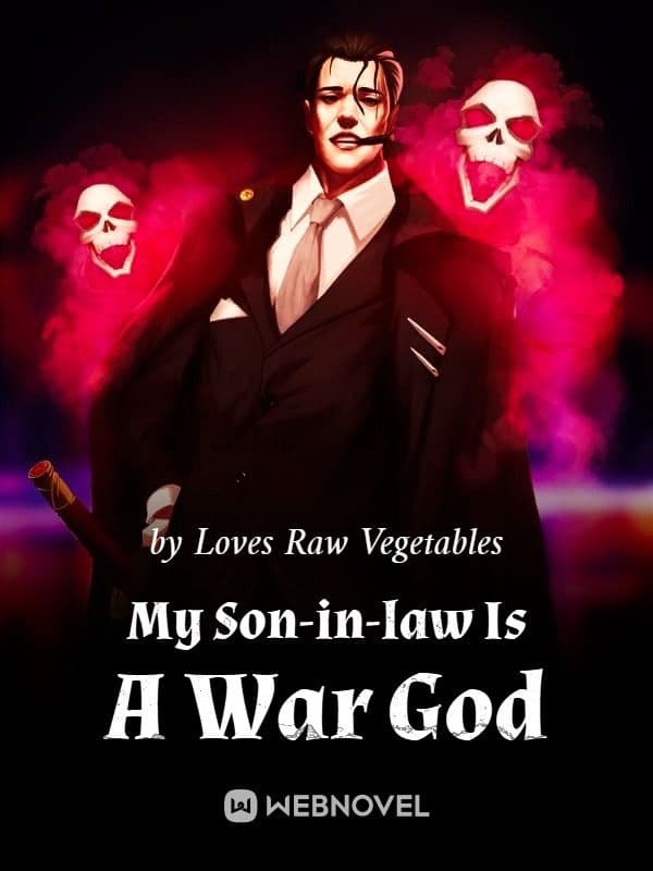 Couverture de My Son-in-law Is A War God
